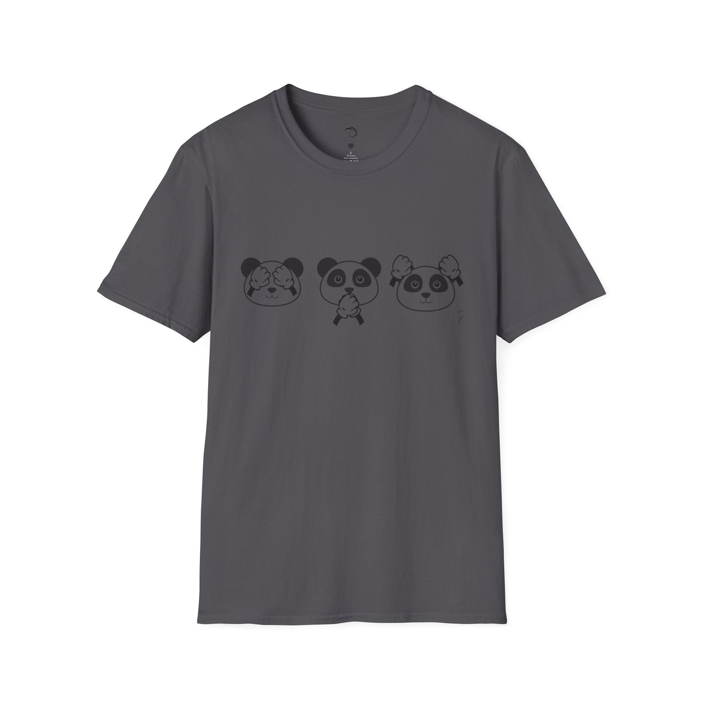 Panda = See no evil. Hear no evil. Speak no evil. - Unisex T-Shirt